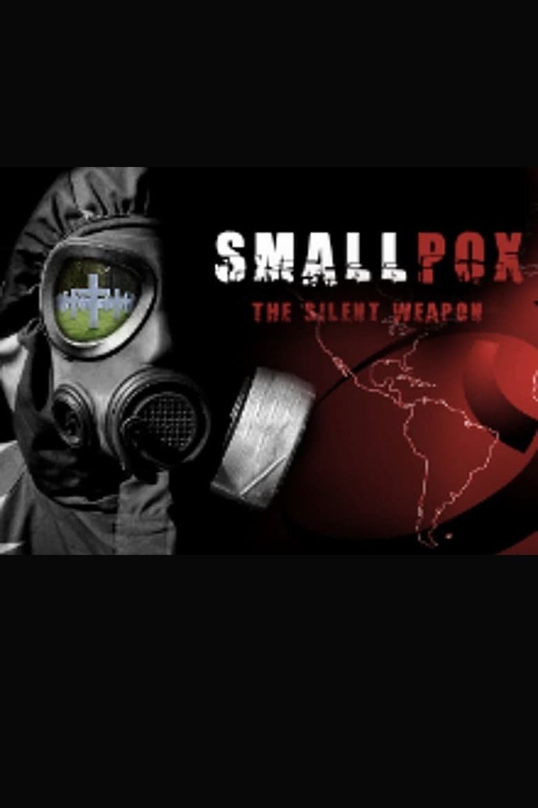 Постер Smallpox 2002: Silent Weapon